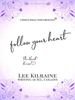 cover image of Follow Your Heart